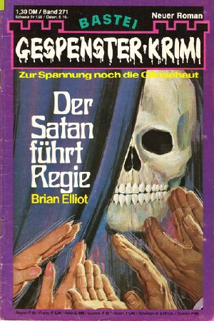 [Gespenster-Krimi 271] • Der Satan führt Regie